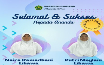 Dua Siswa MTS Negeri 2 Boalemo Raih Juara pada ajang Kompetisi Olimpiade IPS
